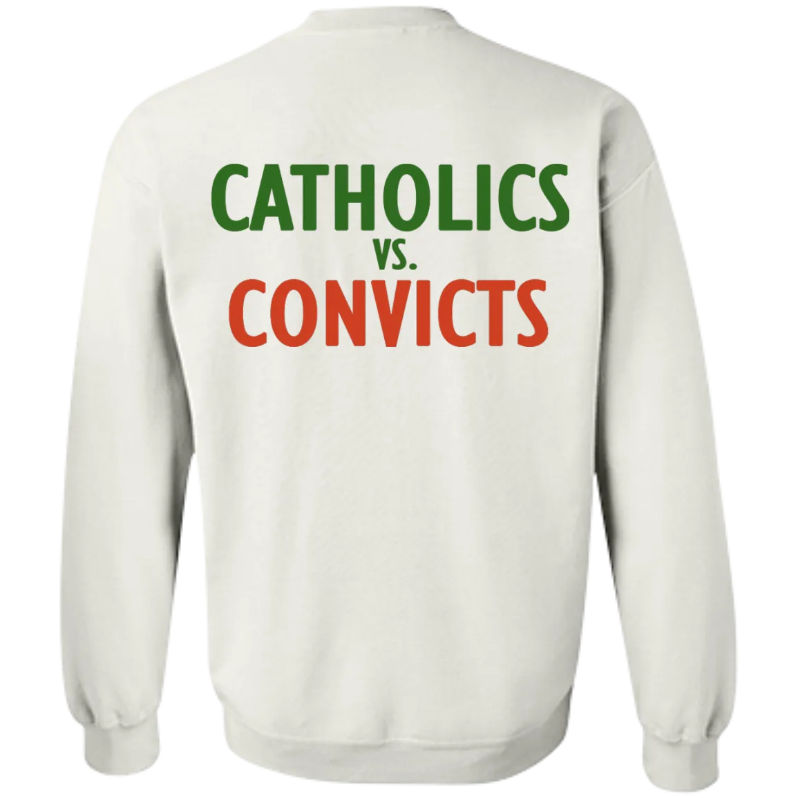 Catholics vs. Convicts t-shirt back side