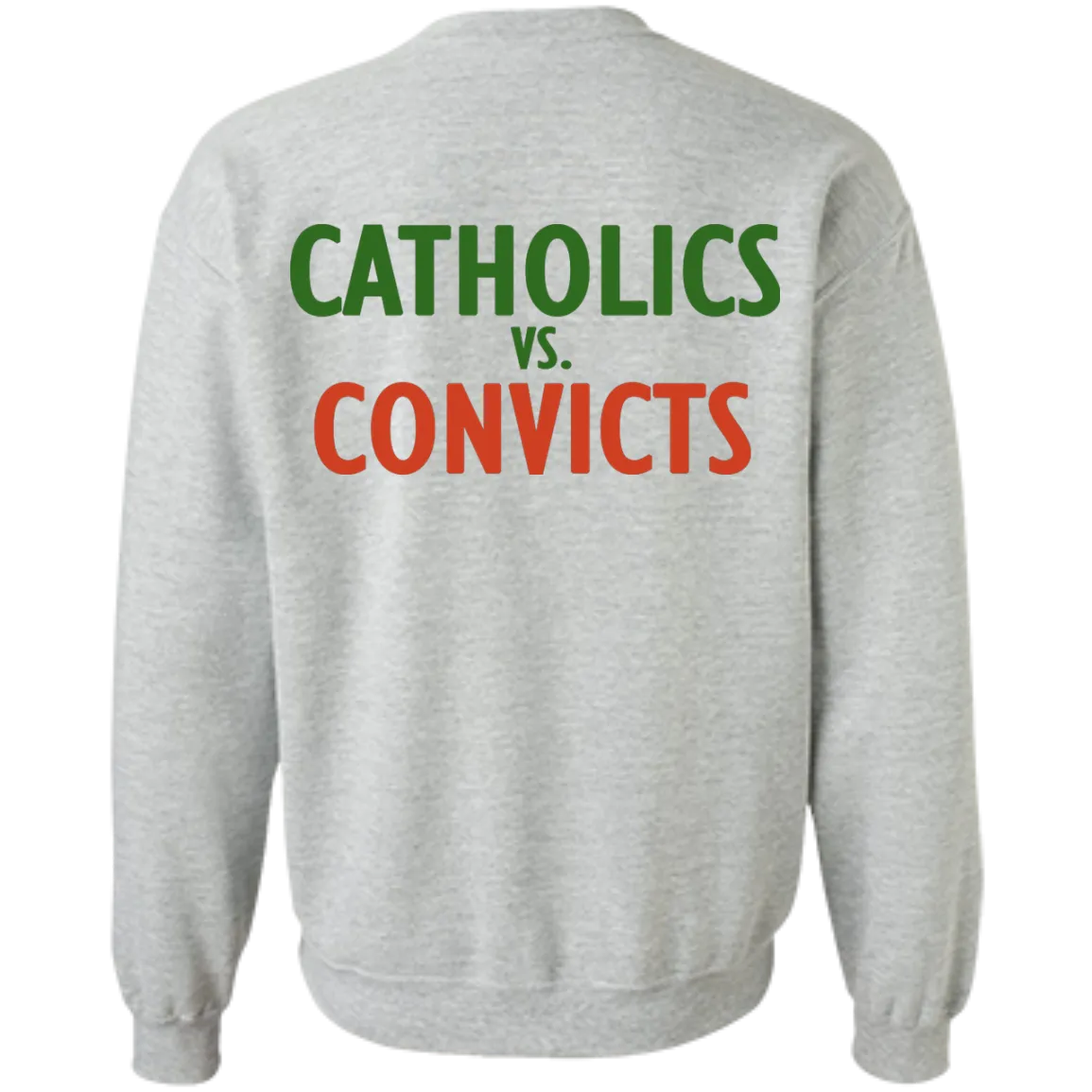 Catholics vs. Convicts t-shirt back side