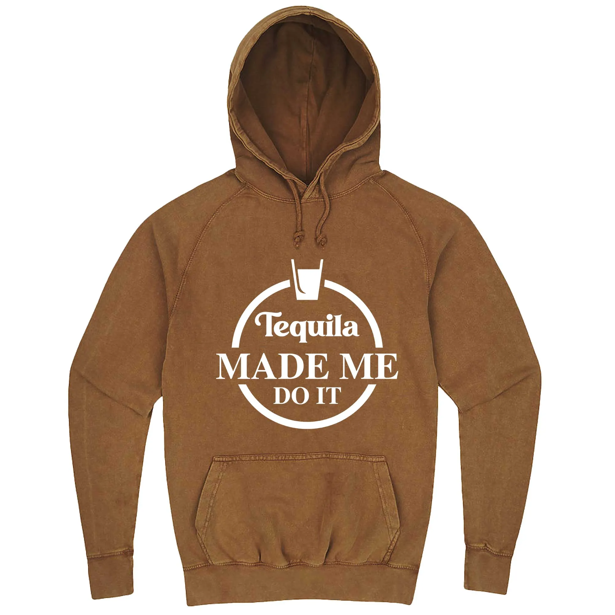 "Tequila Made Me Do It" hoodie